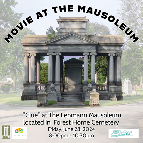 photo of the Lehmann Mausoleum with the words Movie at the Mausoleum on top