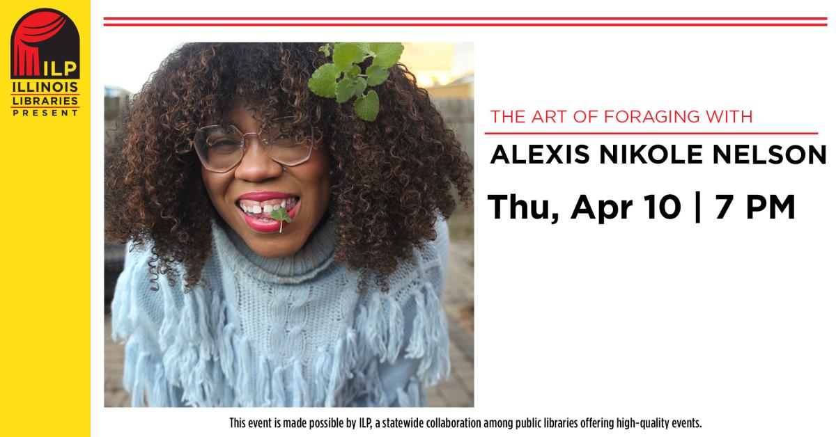 The Art of Foraging with Alexis Nikole Nelson 